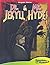 Dr. Jekyll & Mr. Hyde (Graphic Horror)