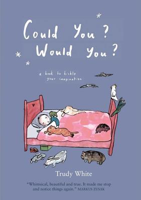 Could You? Would You? (Paperback)