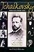 Tchaikovsky through Others' Eyes by Alexander Poznansky