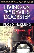 Living on the Devil's Doorstep: International Adventures