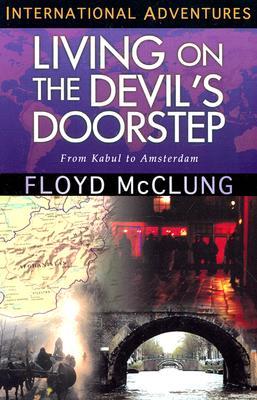 Living on the Devil's Doorstep: International Adventures (Paperback)