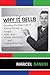 Why It Sells: Decoding the Meanings of Brand Names, Logos, Ads, and Other Marketing and Advertising Ploys (The R&L Series in Mass Communication)