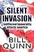 Silent Invasion by Bill Quinn
