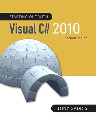 Starting out with Visual C# 2010 (Paperback)