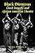 Black Dionysus: Greek Trage...