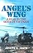 Angel's Wing by Joseph R. Finch