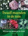 Twaalf maanden in de tuin