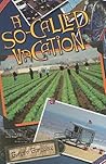 A So-Called Vacation