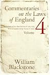 Commentaries on the Laws of England (Vol. 4) Commentaries on the Laws of England (Vol. 4)