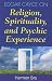 Edgar Cayce on Religion, Spirituality and Psychic Experience