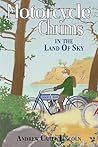 Motorcycle Chums in the Land of the Sky by Andrew Carey Lincoln