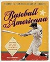 Baseball Americana: Treasures from the Library of Congress