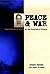 Peace and War