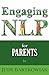 Engaging NLP for Parents by Judy Bartkowiak
