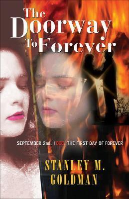 The Doorway to Forever: September 2nd, 1666, the First Day of Forever