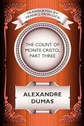 The Count of Monte Cristo, Part Three
