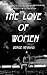 The Love Of Women by Denise Neuhaus