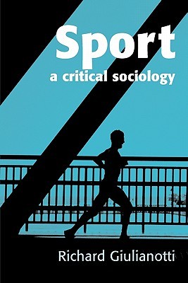 Sport: A Critical Sociology (Paperback)