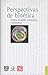 Perspectivas de bioética (Spanish Edition)