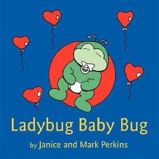 Ladybug Baby Bug (Paperback)
