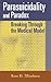 Parasuicidality and Paradox: Breaking Through the Medical Model