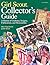 Girl Scout Collector’s Guid...