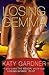 Losing Gemma by Katy Gardner
