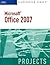 Microsoft Office 2007-Illustrated Projects (Illustrated Series)
