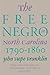 The Free Negro in North Carolina, 1790-1860