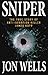 Sniper: The True Story of A...