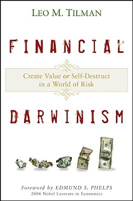 Financial Darwinism: Create Value or Self-Destruct in a World of Risk (Hardcover)