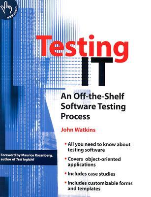 Testing IT: An Off-the-Shelf Software Testing Process