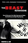 The Beast Reawakens: Fascism's Resurgence from Hitler's Spymasters to Today's Neo-Nazi Groups & Right-wing Extremists