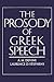 The Prosody of Greek Speech