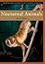 Nocturnal Animals (Greenwood Guides to the Animal World)
