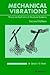 Mechanical Vibrations: Theo...