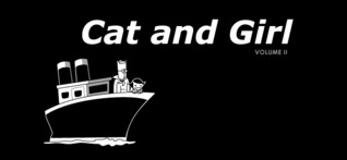 Cat and Girl Volume II