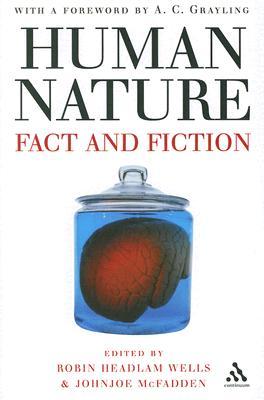 Human Nature: Fact and Fiction: Literature, Science and Human Nature (Paperback)