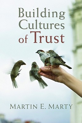 Building Cultures of Trust (Emory University Studies in Law and Religion (EUSLR))
