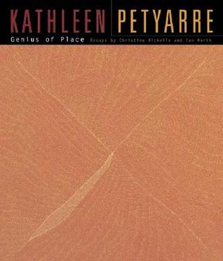 Kathleen Petyarre: Genius of Place (Paperback)