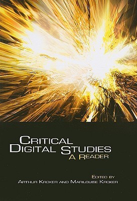 Critical Digital Studies: A Reader (Paperback)