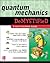 Quantum Mechanics Demystified by David McMahon