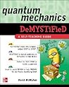 Quantum Mechanics Demystified