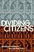 Dividing Citizens: Gender and Federalism in New Deal Public Policy