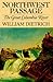 Northwest Passage by William Dietrich