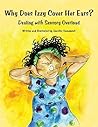 Why Does Izzy Cover Her Ears? by Jennifer Veenendall