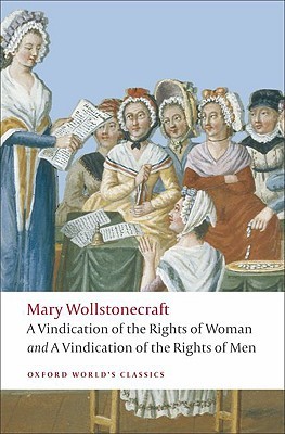 A Vindication of the Rights of Woman and A Vindication of the Rights of Men (Paperback)