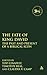 The Fate of King David: The Past and Present of a Biblical Icon (The Library of Hebrew Bible/Old Testament Studies, 500)