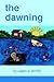 The Dawning by Dawn Smith
