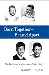 Born Together―Reared Apart: The Landmark Minnesota Twin Study